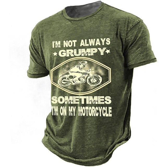 Men's Short Sleeve Graphic T-Shirt: 'I'm Not Always Grumpy, Sometimes I'm On My Motorcycle' Funny Biker Tee3