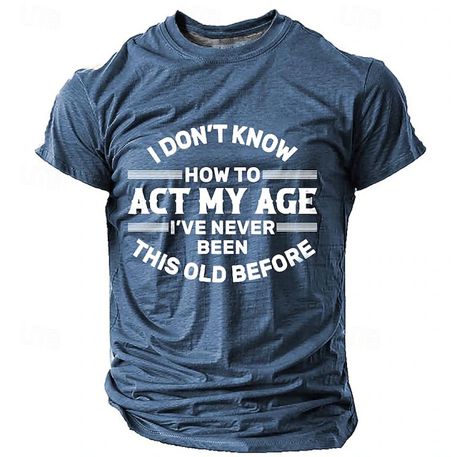 Men's Graphic Act My Age T Shirt Short Sleeve T shirt 3D Print Crew Neck Shirt Daily Casual Street Style Sports Outdoor Holiday Going out Blue Brown Green Spring & Summer Clothing Apparel S M L XL 9