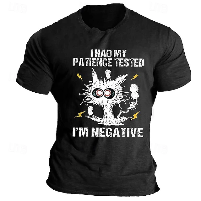 Mens Short Sleeve Graphic T-Shirt - Funny 'I Had My Patience Tested I'm Negative' Pun Tee 5