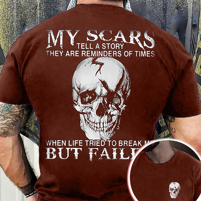 Men's Resilience T-Shirt with Skull Graphic - My Scars Tell A Story, Life Tried To Break Me But Failed 9