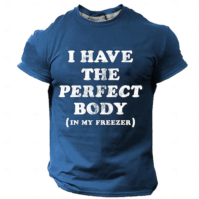 Men's Short Sleeve Graphic T-Shirt - 'I Have The Perfect Body (In My Freezer)' Funny Dark Humor Pun Tee 6
