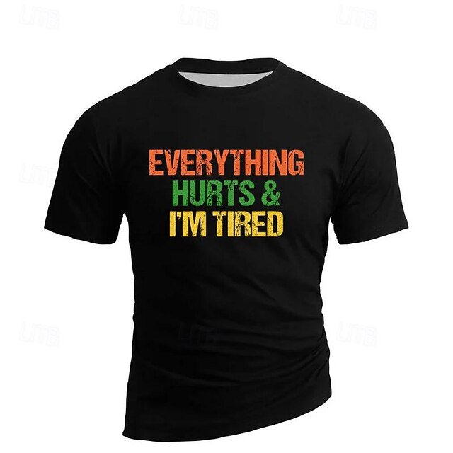Men's Short Sleeve Graphic T-Shirt - Funny "Everything Hurts & I'm Tired" Lifestyle Tee4