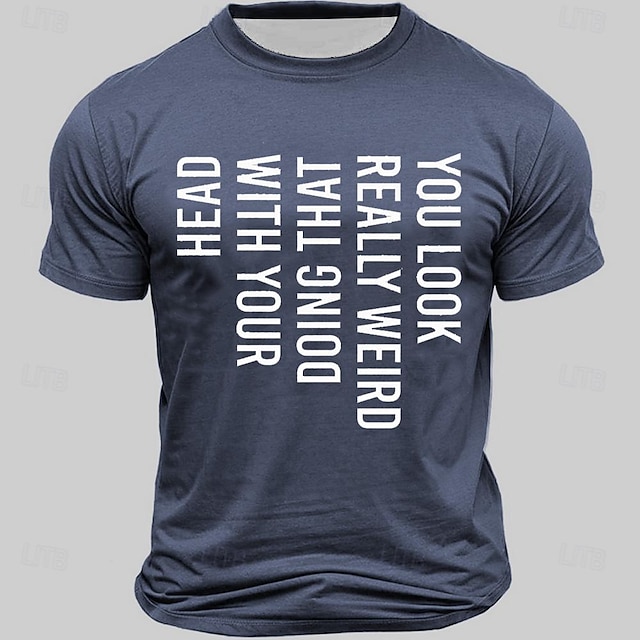  男性の短袖グラフィックTシャツ - 面白い頭の傾きユーモア「それを頭でやるのは本当に変だよ」Tシャツ