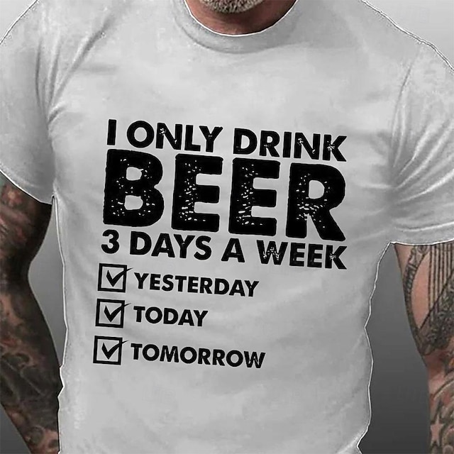  メンズファニーグラフィックTシャツ：「私は週に3日だけビールを飲む - 昨日、今日、明日」ユーモアあふれるライフスタイルショートスリーブTシャツ
