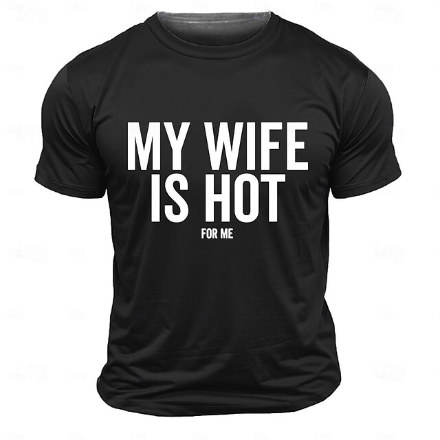 Men's Short Sleeve Graphic T-Shirt 'My Wife Is Hot For Me' Funny Relationship Tee 7
