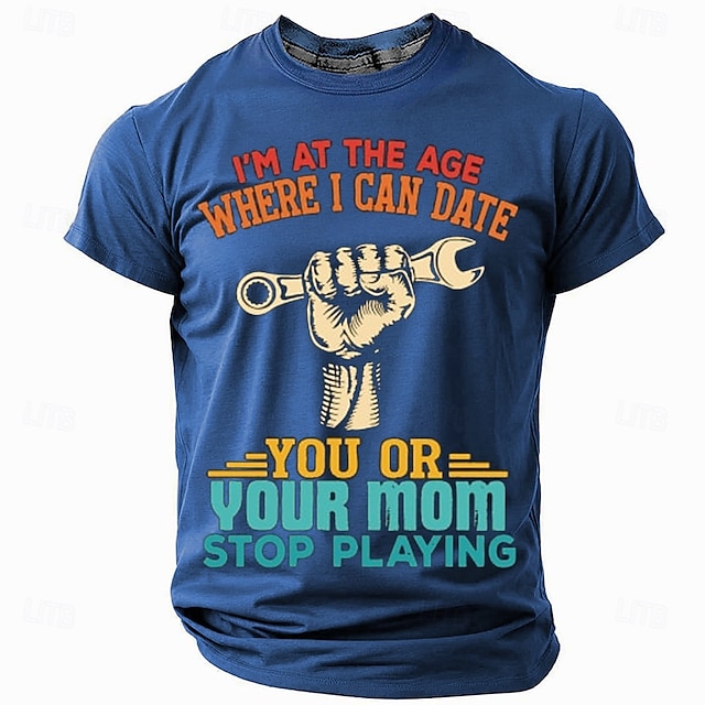  メンズショートスリーブグラフィックTシャツ：面白い「私はあなたやあなたの母親とデートできる年齢にいる、遊ぶのをやめて」エッジーな関係のユーモア