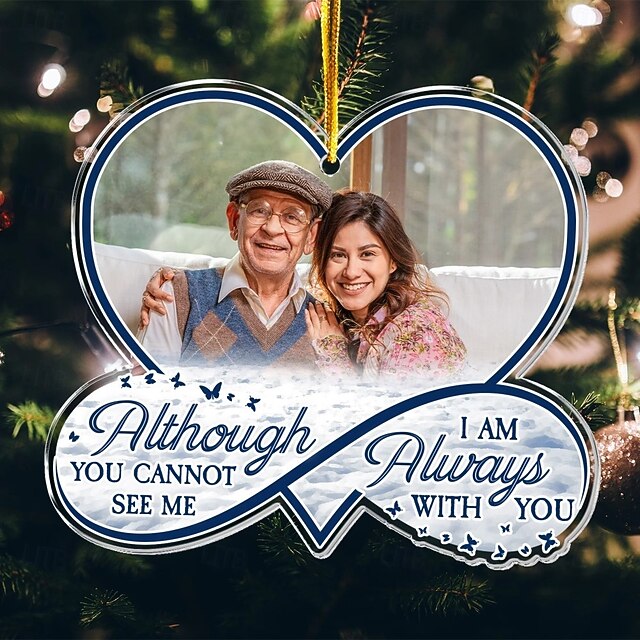 Personalized Christmas Photo Ornaments Custom Memorial Loss Of Loved One I'm Always With You Decor Christmas Tree Xmas Decoration Hanging Pendant4
