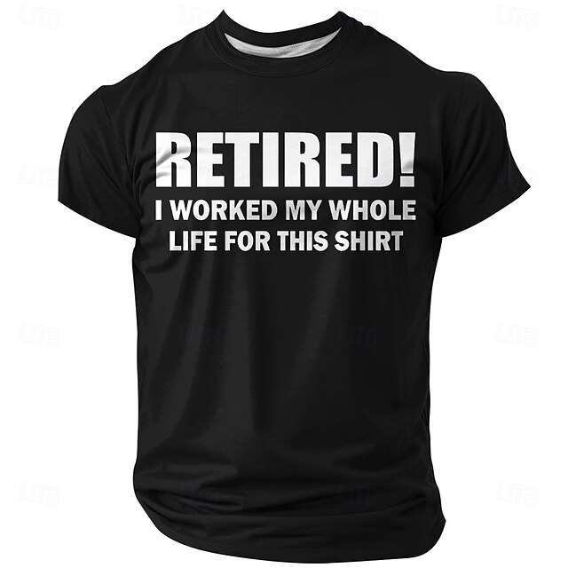 Men's Retired I Worked My Whole Life For This Shirt Funny Quote T Shirt — free download