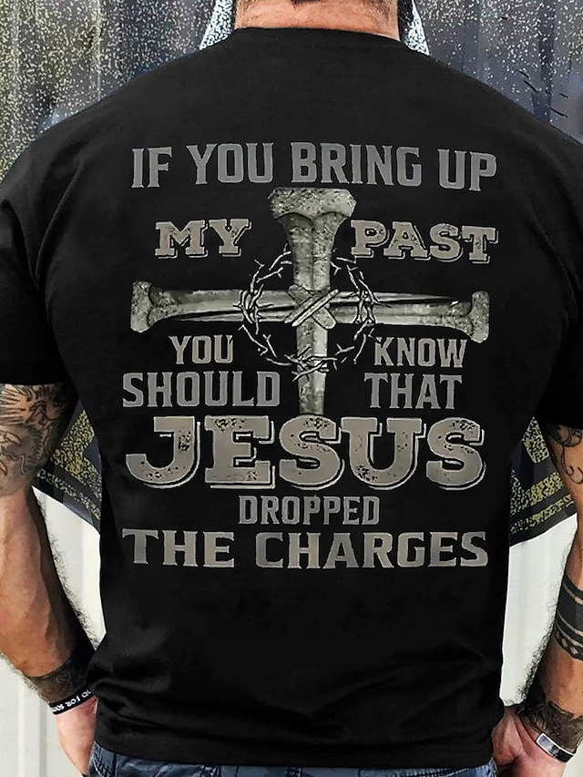  Easter Mens Graphic Shirt If You Bring Up My Past Should Know That Jesus Dropped The Charges 3D | Red Cotton Letter Wine Black White Tee Blend Cross T-Shirt Birthday