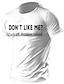 cheap Men&#039;s Graphic T Shirt-Men&#039;s T shirt Tee Graphic Tee Casual Style Classic Style Cool Shirt Don&#039;t Like Me? Graphic Prints Funny Letter Print Crew Neck Clothing Apparel Hot Stamping Street Vacation Short Sleeves 100% Cotton