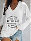 olcso Női pólók-Női Póló Szöveg Napi Hétvége Nyomtatott Fehér Hosszú ujj Napi Alap V-alakú Ősz &amp; tél