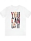 olcso Női pólók-Női Póló 100% pamut You Can Do It Tshirts Woman Empowerment Shirt Szöveg Virág Napi Szabadság Divat Klasszikus Rövid ujjú Kerek Fehér Minden évszak