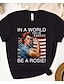 olcso Női pólók-Női Póló 100% pamut Szöveg Zászló Napi Hétvége Fekete Rövid ujjú Szüret Divat Kerek Rosie the Riveter Shirt In A World Be A Rosie Shirt Strong Women Shirt Minden évszak