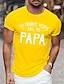 cheap Men&#039;s Graphic T Shirt-Father&#039;s Day papa shirts Graphic Prints Daddy Letter Print Black White Yellow T shirt Tee Graphic Tee Men&#039;s Graphic Cotton Blend Shirt Basic Modern Contemporary Shirt Short Sleeves Comfortable Tee