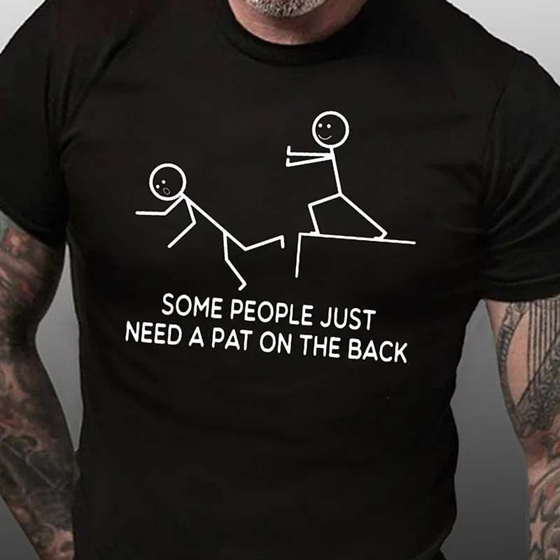Men's Graphic T-Shirt Funny 'Some People Just Need A Pat On The Back' Pun Wordplay Humor Short Sleeve Tee2