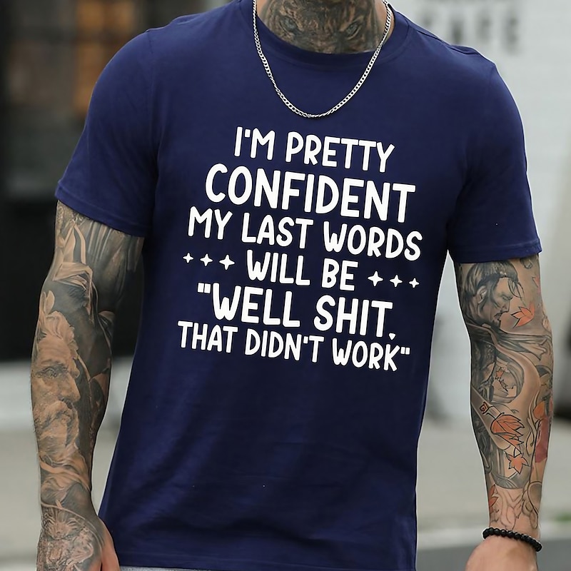 Men's Graphic T-Shirt Funny Sarcastic 