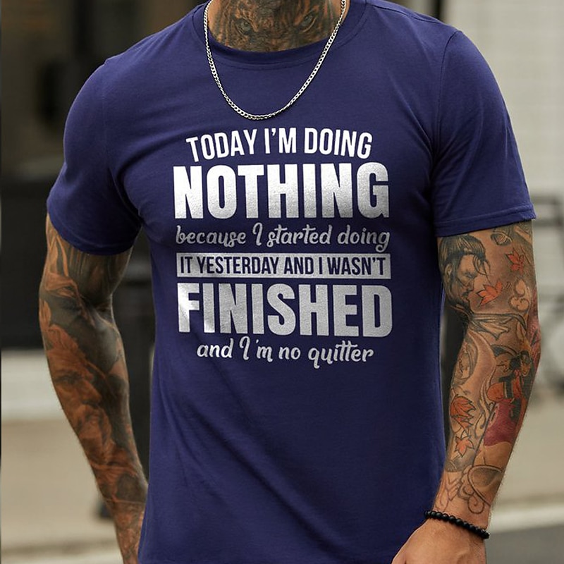 Men's Funny Graphic T-Shirt with "Today I'm Doing Nothing" Sarcastic Quote, Short Sleeve Relaxed Lifestyle Humor Tee2