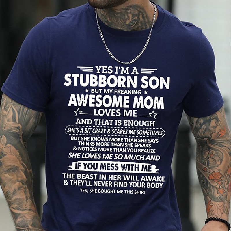 Stubborn Son & Protective Mom Men's Graphic T-Shirt - Awesome Mother's Love Family Gift4