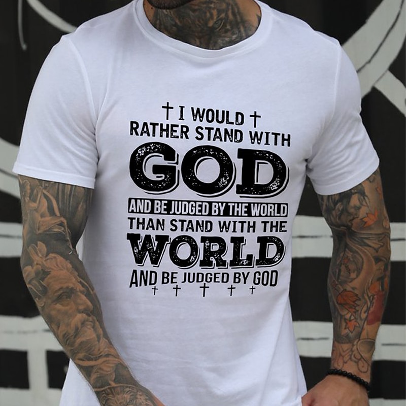 Men's Short Sleeve Graphic T-Shirt: 'Stand With God & Be Judged By The World' Religious Faith Tee2
