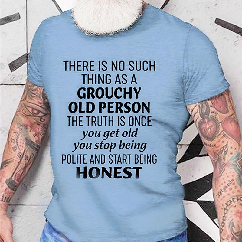 Men's Funny Graphic T-Shirt: 'No Grouchy Old Person, Just Honest' Lifestyle Humor.4