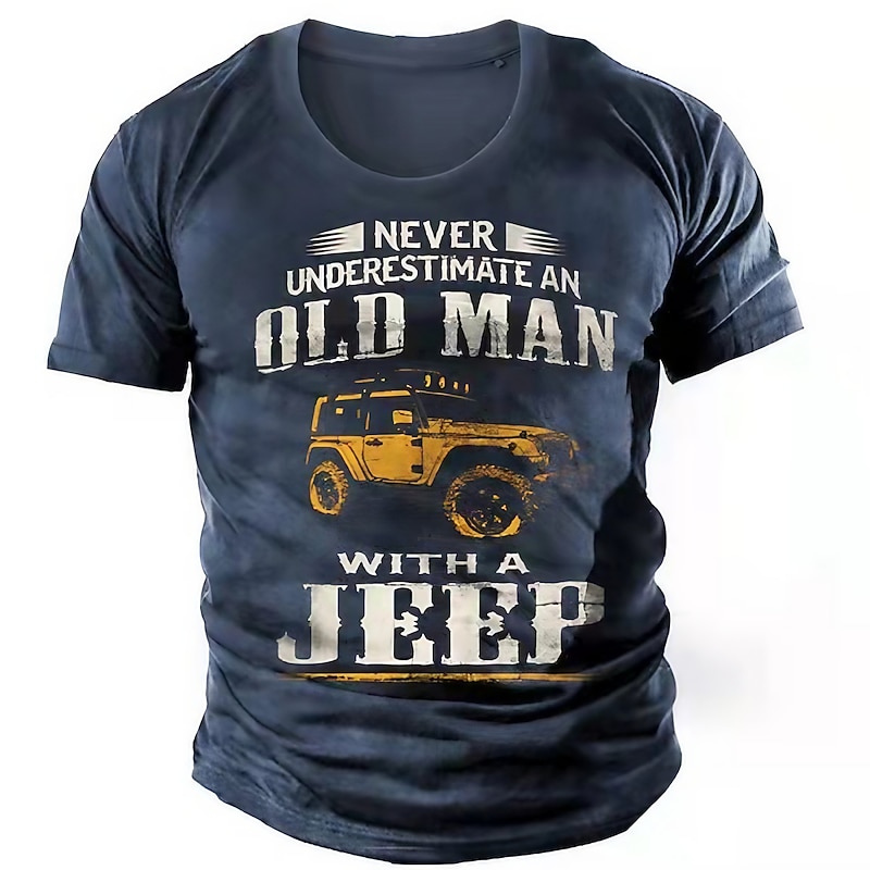 Mens Short Sleeve Graphic T-Shirt: Never Underestimate An Old Man With A Jeep | Off-Road & Lifestyle Enthusiast Tee