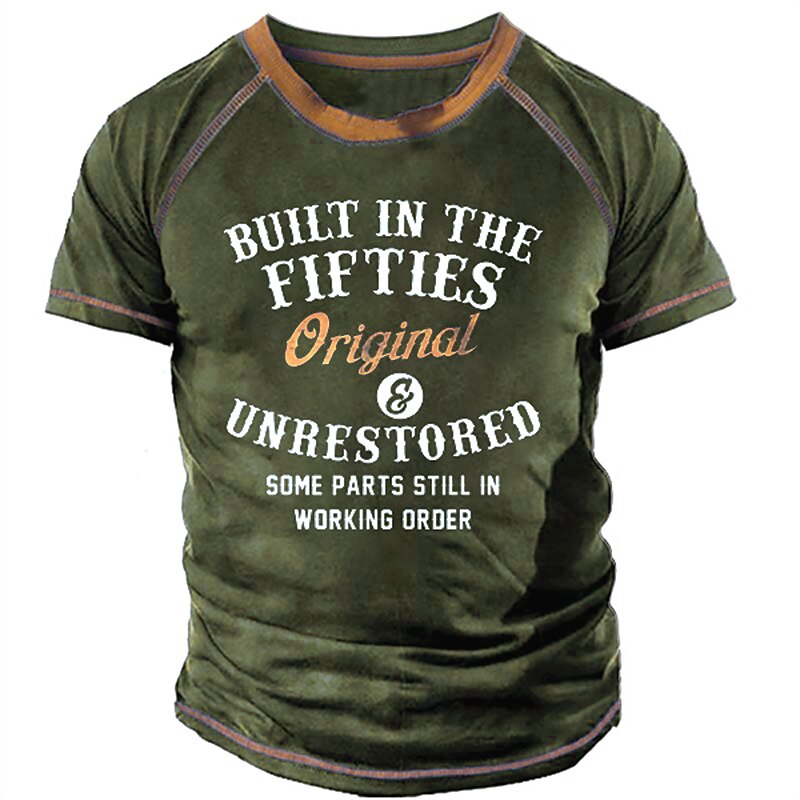 Men's Funny Graphic T-Shirt: Built In The Fifties Original & Unrestored Aging Humor Short Sleeve Tee3