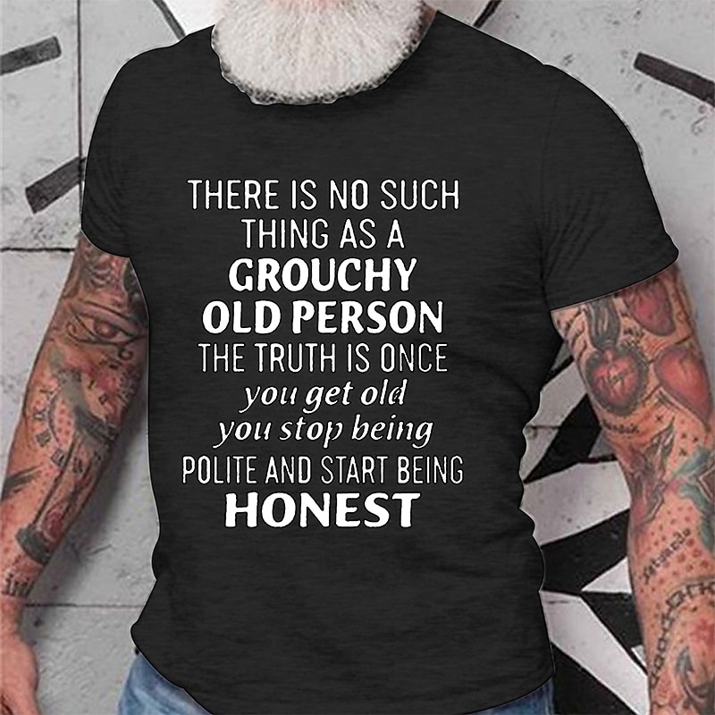 Men's Funny Graphic T-Shirt: 'No Grouchy Old Person, Just Honest' Lifestyle Humor.2