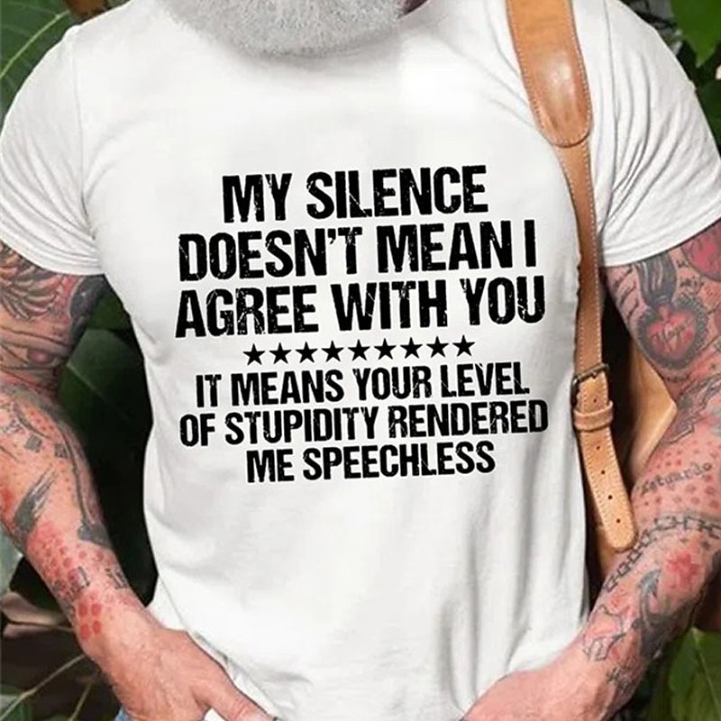 Men's Funny Sarcastic Quote Graphic Tee: 