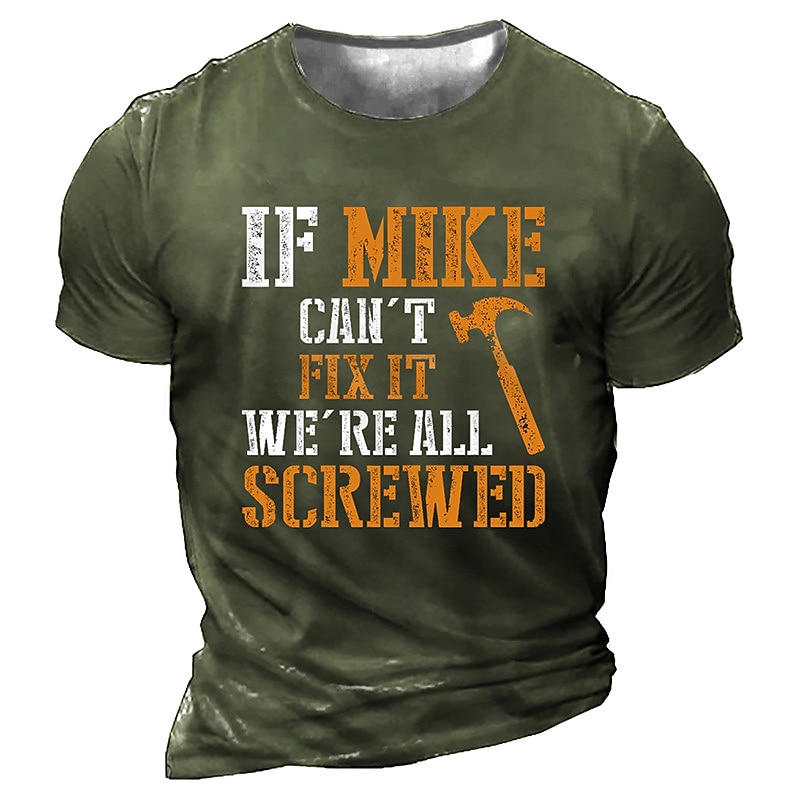 Men's Graphic T-Shirt - Funny Handyman DIY Humor Tee: 'If Mike Can't Fix It We're All Screwed' Slogan, Short Sleeve4