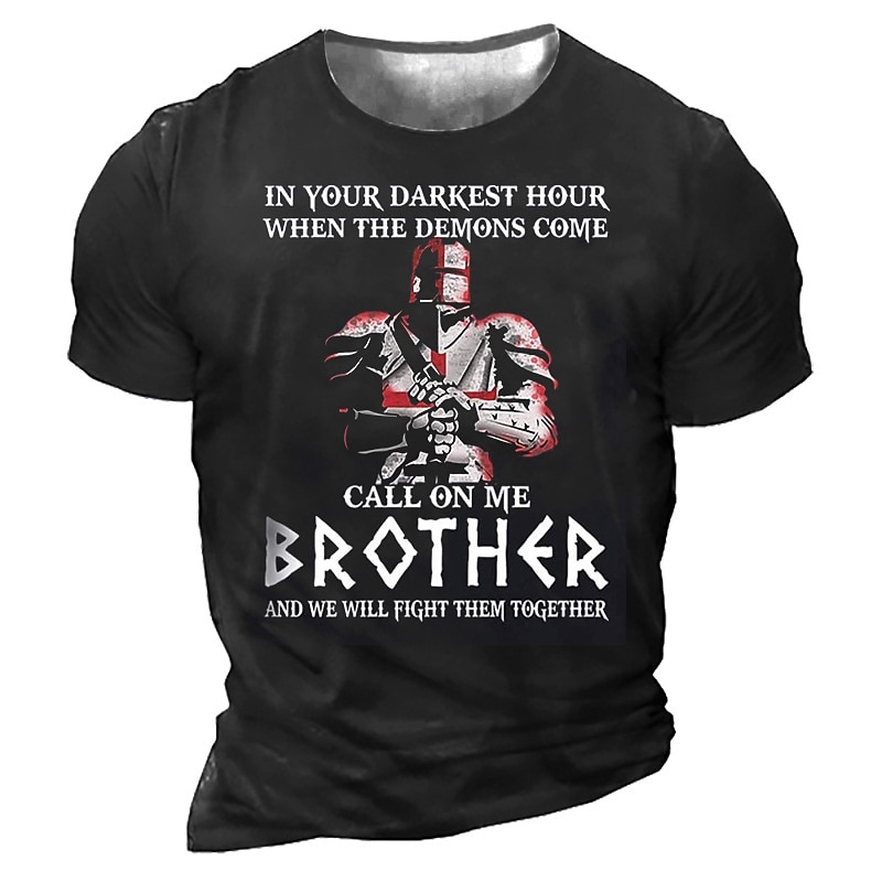 Mens Graphic T-Shirt with Brotherhood 'Call On Me Brother' Crusader Knight Loyalty Support Design3