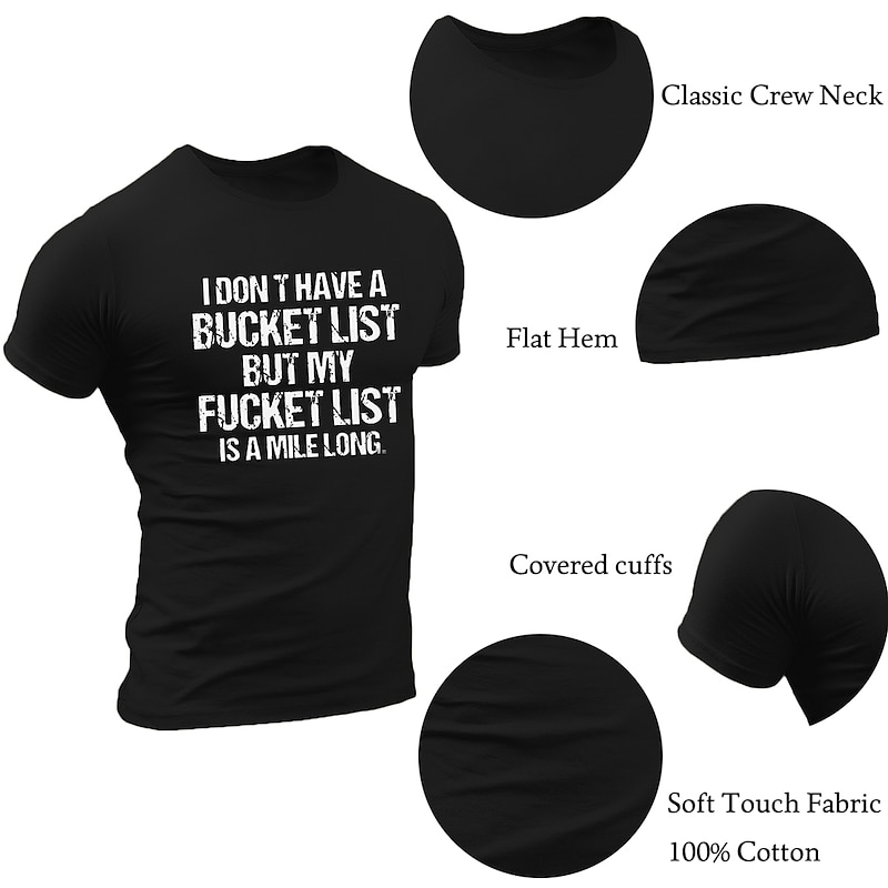 Fucket List Funny Men's T-Shirt - Sarcastic Anti-Bucket List Graphic Tee4