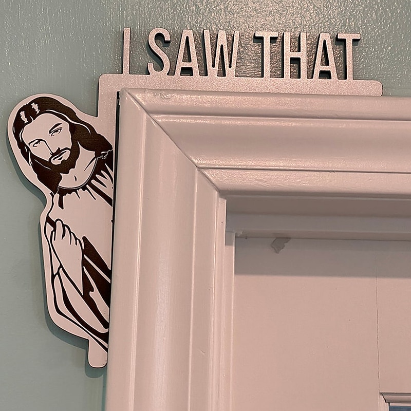 Left Right Wooden Door I Saw That Jesus Head Funny Home Decor Frame Ornament  Door Frame Decoration