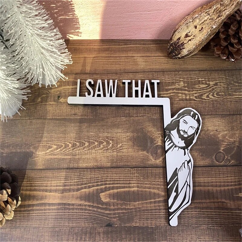 Left Right Wooden Door I Saw That Jesus Head Funny Home Decor Frame Ornament  Door Frame Decoration3