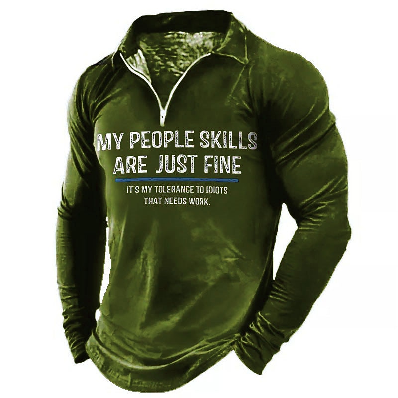Men's Long Sleeve Graphic Tee - Funny 'My People Skills Are Fine, My Tolerance to Idiots That Needs Work' 6