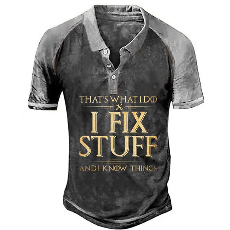 Men's 'That's What I Do I Fix Stuff And I Know Things' Funny Graphic Henley T-Shirt, Short Sleeve Work Humor Tee.4