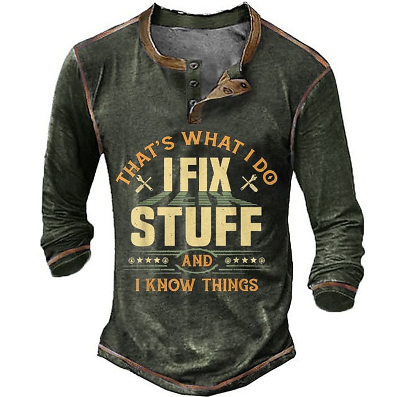 Men's Long Sleeve Henley Graphic Tee, "That's What I Do I Fix Stuff And I Know Things" Slogan, Vintage Hobbies Lifestyle Humor3