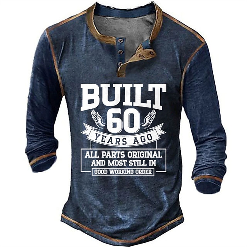 Men's Funny 60th Birthday Long Sleeve Henley T-Shirt - Built 60 Years Ago All Original Parts Gift