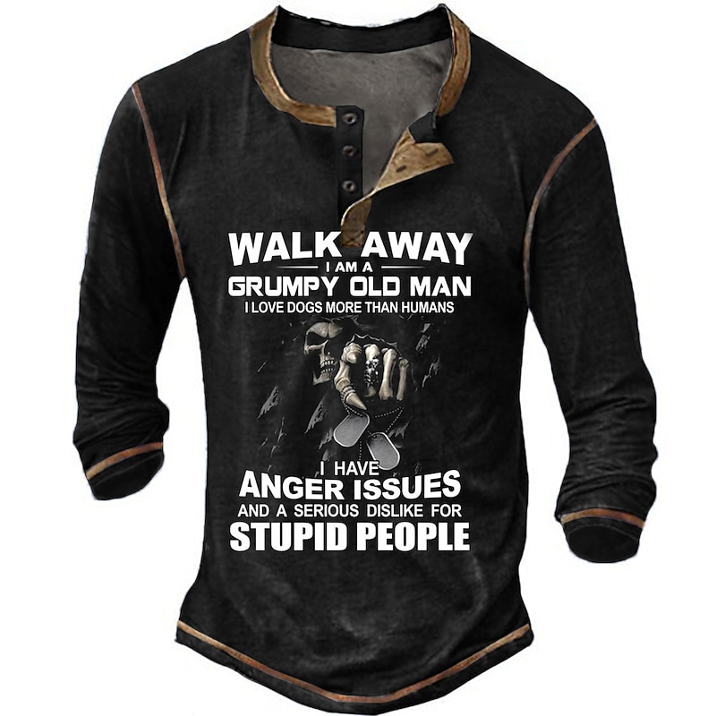 Men's Long Sleeve Henley T-Shirt - Grumpy Old Man Dog Lover Funny Graphic Tee with Anger Issues Quote3
