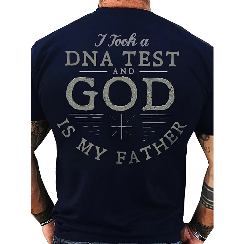 Men's Graphic T-Shirt: 'I Took a DNA Test And God Is My Father' Christian Faith Religious Short Sleeve4
