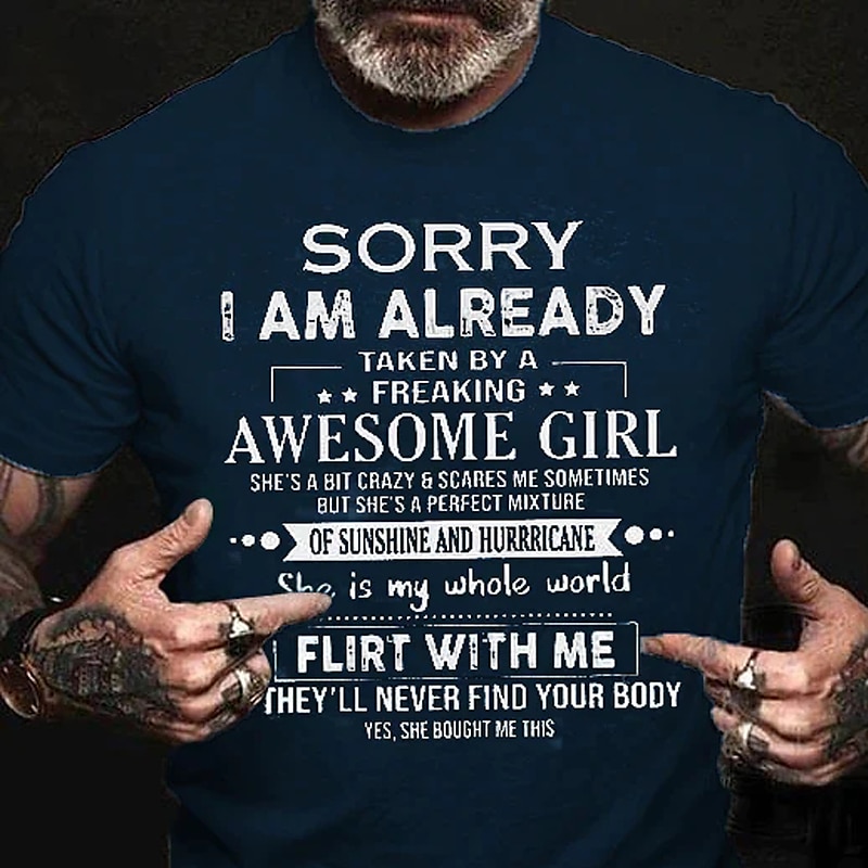 Men's T-Shirt - Funny Graphic Tee for Him with "Sorry I'm Taken By An Awesome Girl" & "Don't Flirt With Me" Humor3
