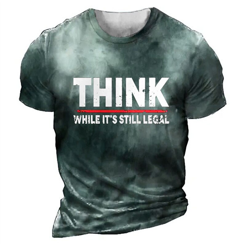 Men's Graphic T-Shirt, Short Sleeve, featuring 'Think While It's Still Legal' Sarcastic Lifestyle Humor2