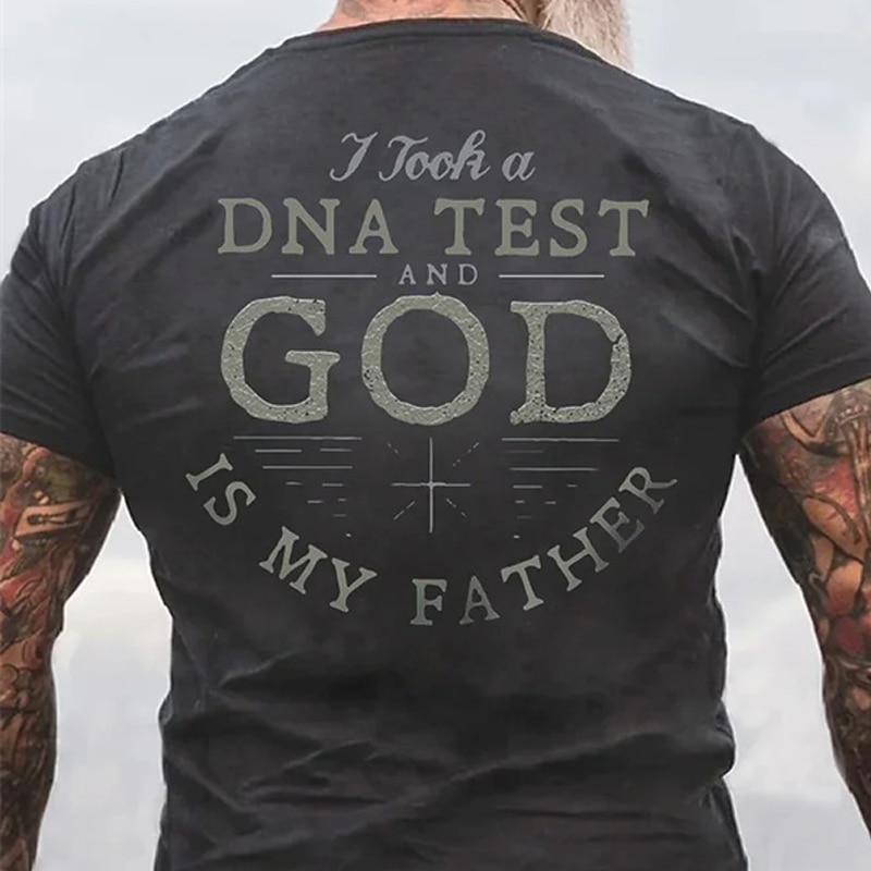 Men's Graphic T-Shirt: 'I Took a DNA Test And God Is My Father' Christian Faith Religious Short Sleeve2