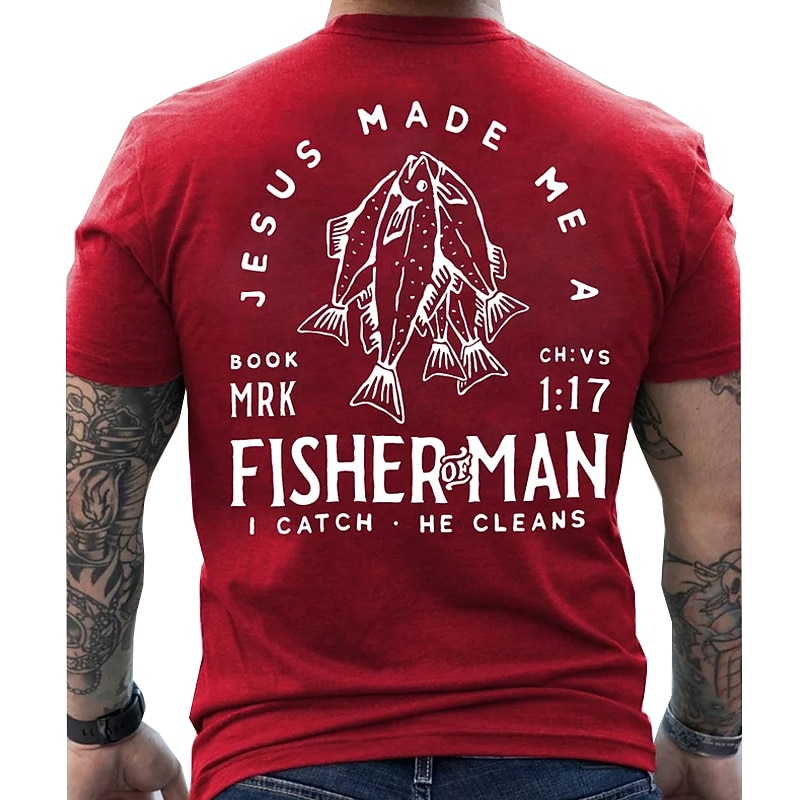 Men's Fishing T-Shirt: Jesus Made Me A Fisherman Mark 1:17 Christian Graphic Tee I Catch He Cleans3