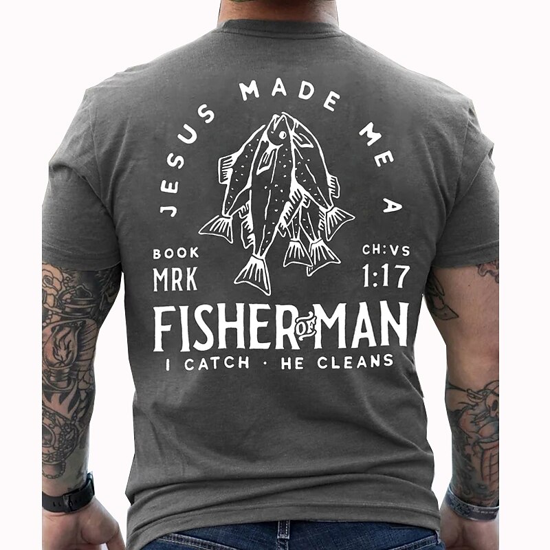 Men's Fishing T-Shirt: Jesus Made Me A Fisherman Mark 1:17 Christian Graphic Tee I Catch He Cleans4