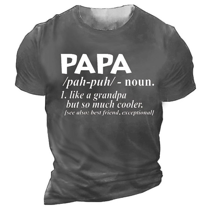 Men's Papa Definition Graphic T-Shirt - Like a Grandpa But So Much Cooler, Best Friend Exceptional Tee4