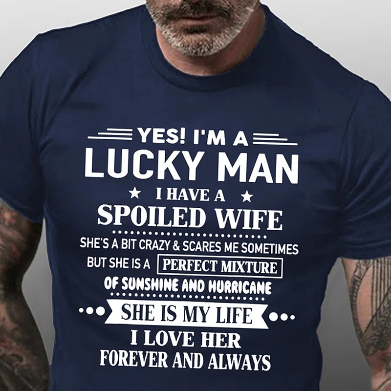 Men's Graphic T-Shirt: Lucky Man Spoiled Wife - Funny Love & Relationship Tee with 'Sunshine & Hurricane' Quote, Short Sleeve