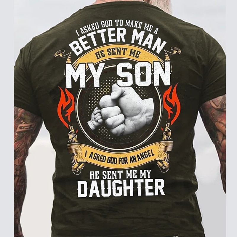 Men's Graphic T-Shirt for Dad: 'Better Man My Son, Angel My Daughter' Fatherhood Love Tee2