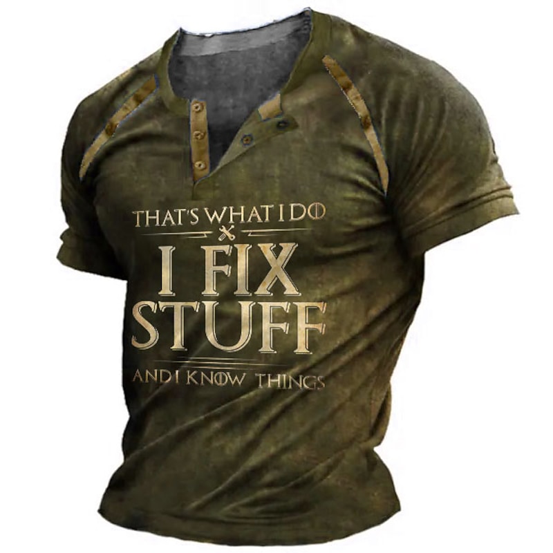 Men's Short Sleeve Graphic T-Shirt "I Fix Stuff & Know Things" Henley Tee - Hobbies Lifestyle Humor4