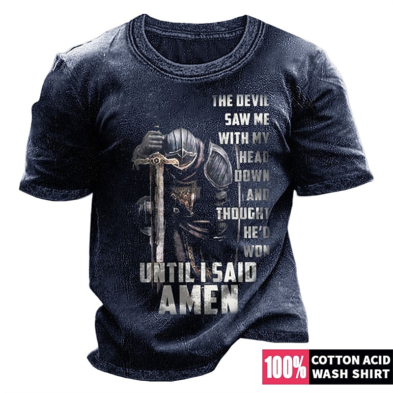 Men's Motivational Knight Graphic T-Shirt: 'The Devil Saw Me With My Head Down Until I Said Amen' Short Sleeve, 100% Cotton Acid Wash2