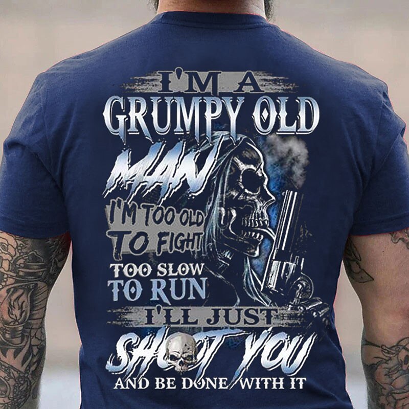 Mens Grumpy Old Man T-Shirt - Funny Graphic Tee with Skull & Gun Design | 'I'll Just Shoot You' Dark Humor Lifestyle2